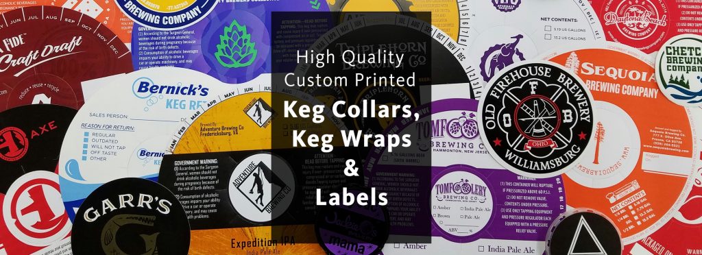 Custom printed keg collars arranged in a collage with a banner reading High Quality Custom Printed Keg Collars, Keg Wraps and Stickers